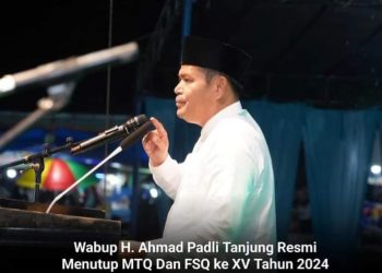 Wabup H. Ahmad Padli Tanjung Resmi Menutup MTQ Dan FSQ ke XV Tahun 2024
