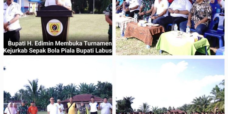 Bupati H. Edimin membuka turnamen Kejurkab Sepak Bola Piala Bupati Labusel