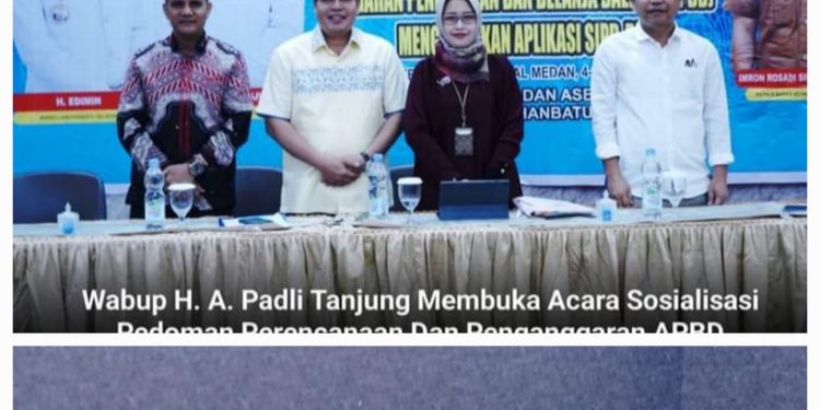 Wabup H. A. Padli Tanjung Membuka Acara Sosialisasi Pedoman Perencanaan Dan Penganggaran APBD