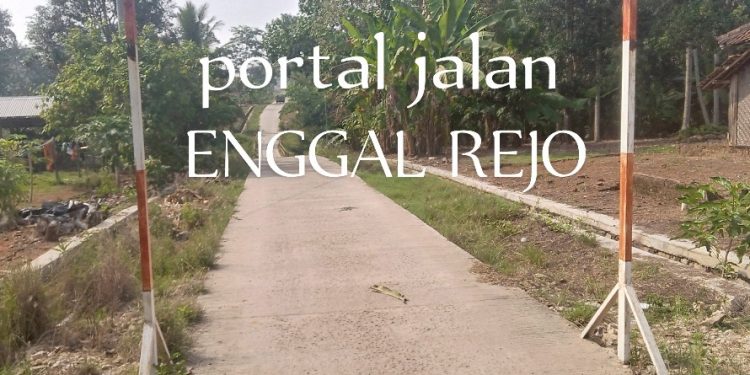 Anggaran Portal Jalan Enggal Rejo Yang Sangat Fantastis