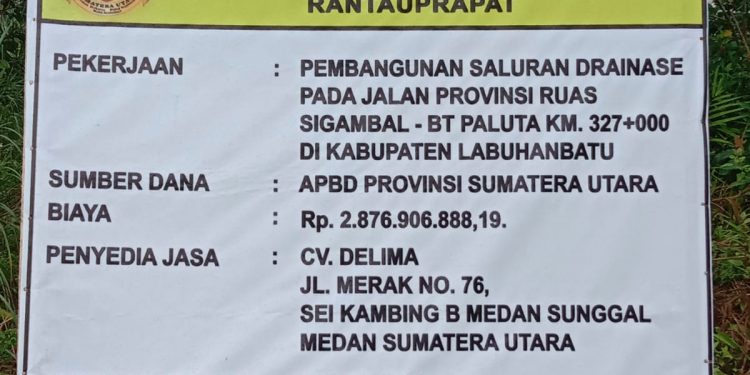 Pembangunan Saluran Drainase Pada Jalan Provinsi Sumut Ruas Jalan Sigambal Dari APBD Sumut 2024 DiPertayakan