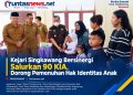 Kejari Singkawang Bersinergi Salurkan 90 KIA, Dorong Pemenuhan Hak Identitas Anak