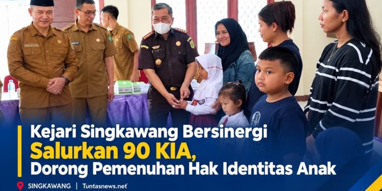 Kejari Singkawang Bersinergi Salurkan 90 KIA, Dorong Pemenuhan Hak Identitas Anak